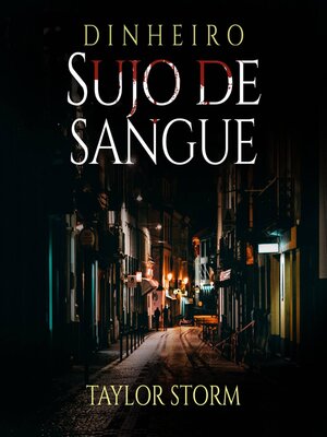 cover image of Dinheiro Sujo de Sangue